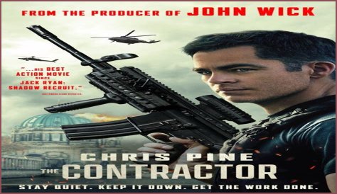 Is The Contractor starring Chris Pine streaming on Netflix?
