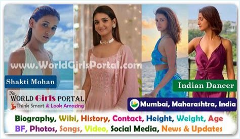 Shakti Mohan  Bio (Wiki) 